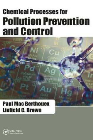 Cover of Chemical Processes for Pollution Prevention and Control