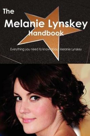 Cover of The Melanie Lynskey Handbook - Everything You Need to Know about Melanie Lynskey