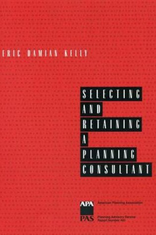 Cover of Selecting and Retaining a Planning Consultant