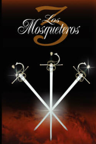 Cover of Los Tres Mosqueteros / The Three Musketeers