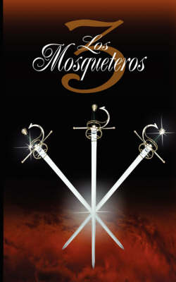 Book cover for Los Tres Mosqueteros / The Three Musketeers