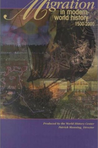 Cover of Migration in Modern World History, 1500-2000