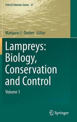 Cover of Lampreys: Biology, Conservation and Control