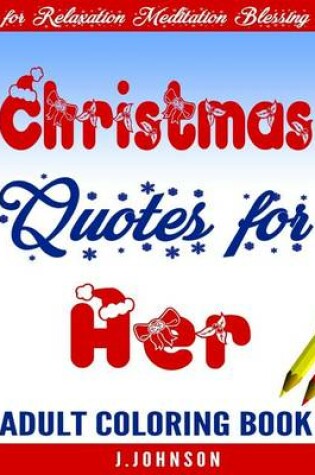 Cover of Christmas Quotes for Her