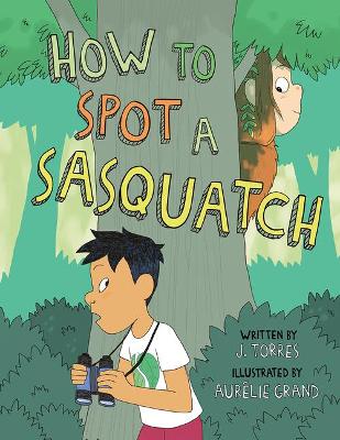 Book cover for How to Spot a Sasquatch