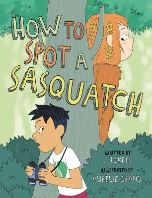 Book cover for How to Spot a Sasquatch