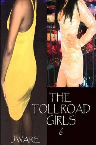 Cover of The Toll Road Girls 6