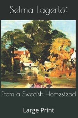 Cover of From a Swedish Homestead