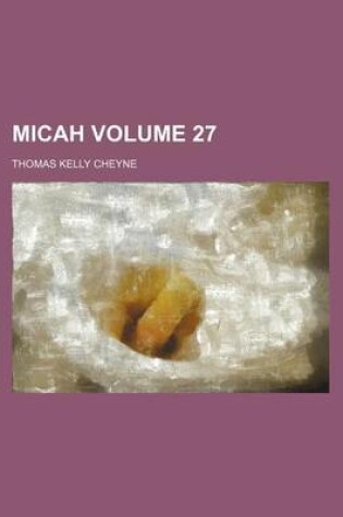 Cover of Micah Volume 27