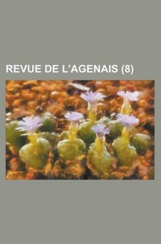 Cover of Revue de L'Agenais (8 )