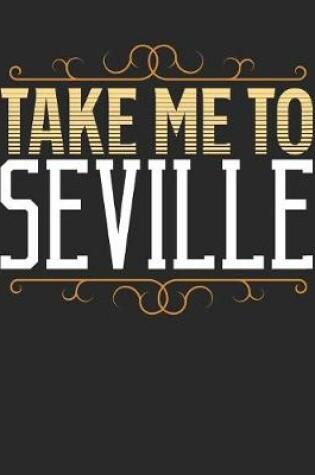 Cover of Take Me To Seville