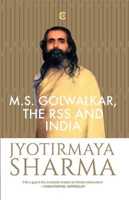 Book cover for M.S. Golwalkar, the RSS and India