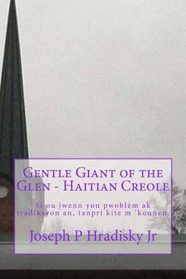 Book cover for Gentle Giant of the Glen - Haitian Creole