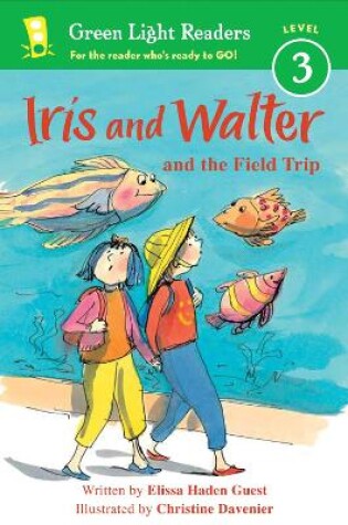 Cover of Iris and Walter and the Field Trip