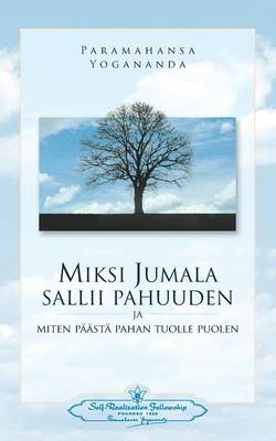 Book cover for Miksi Jumala Sallii Pahuuden