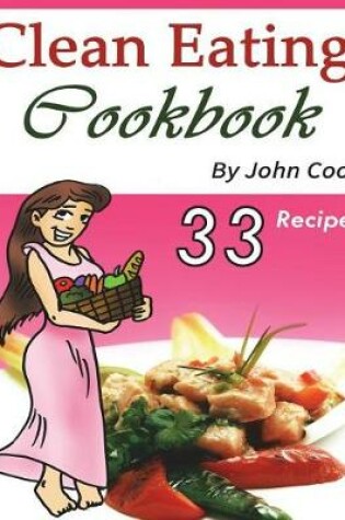 Cover of Clean Eating Cookbook