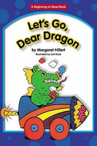 Cover of Let's Go, Dear Dragon