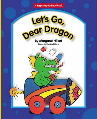 Book cover for Let's Go, Dear Dragon