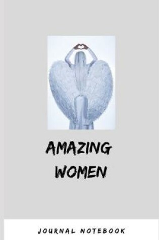 Cover of AMAZING WOMEN Journal Notebook