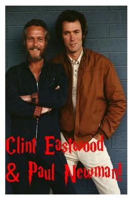 Book cover for Clint Eastwood & Paul Newman!