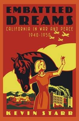 Book cover for Embattled Dreams: California in War and Peace, 1940-1950