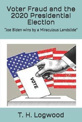 Book cover for Voter Fraud and the 2020 Presidential Election