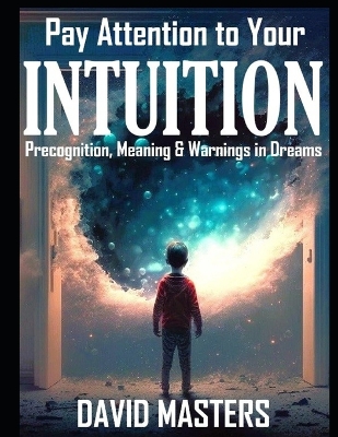 Book cover for Pay Attention to Your Intuition