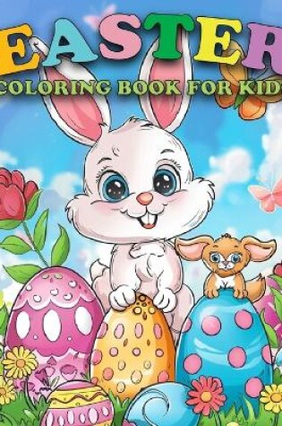 Cover of Easter Coloring Book For Kids Ages 4-10