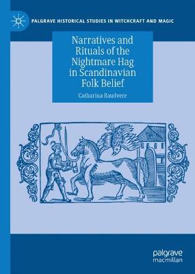 Book cover for Narratives and Rituals of the Nightmare Hag in Scandinavian Folk Belief