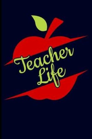 Cover of Teacher Life