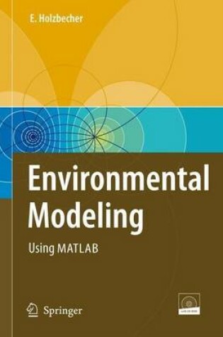 Cover of Environmental Modeling: Using MATLAB(R)