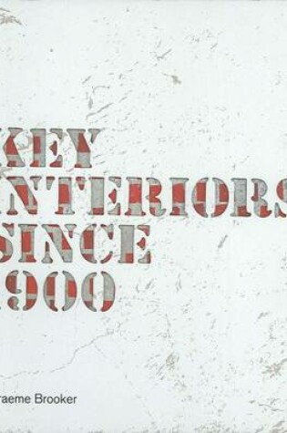 Cover of Key Interiors since 1900