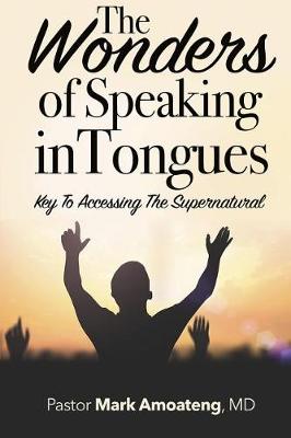 Cover of The Wonders of Speaking in Tongues