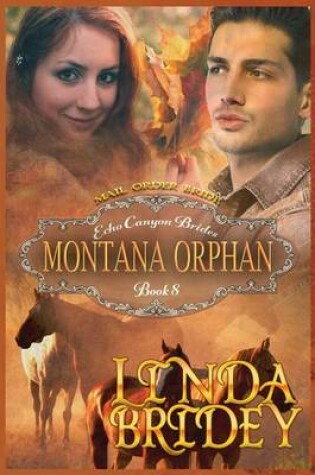 Cover of Mail Order Bride - Montana Orphan