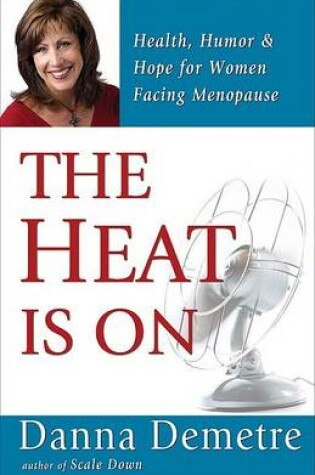 Cover of The Heat Is on