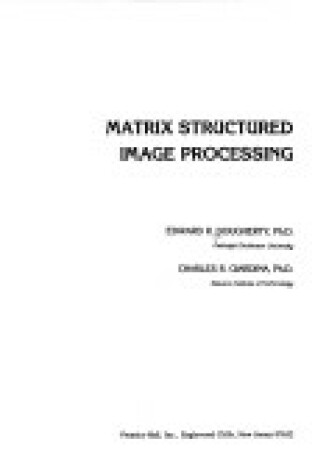 Cover of Matrix Structured Image Processing