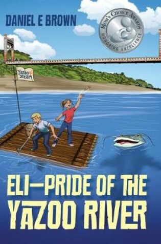 Cover of ELI - Pride of the Yazoo River