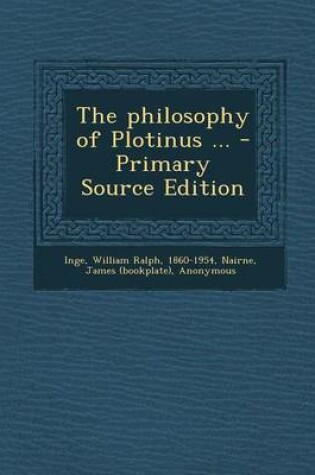 Cover of The Philosophy of Plotinus ... - Primary Source Edition