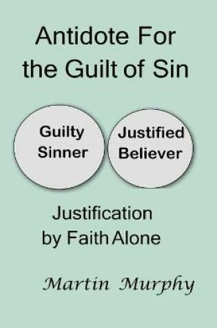 Cover of Antidote For the Guilt of Sin