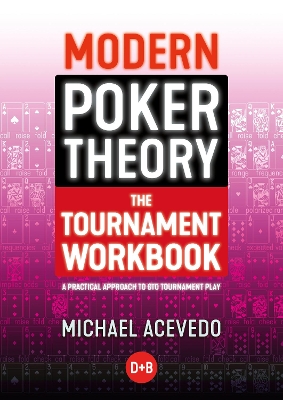 Cover of Modern Poker Theory - The Tournament Workbook