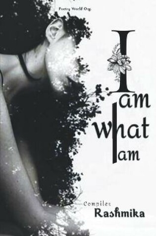 Cover of I am what I am