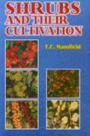 Cover of Shrubs and Their Cultivation