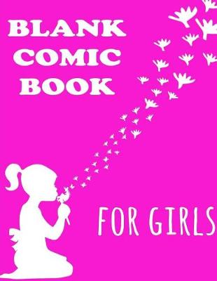 Book cover for Blank Comic Book for Girls