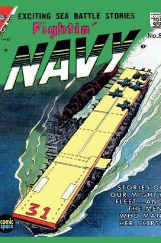 Cover of Fightin' Navy #81