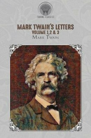 Cover of Mark Twain's Letters Volume 1,2 & 3