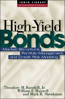 Book cover for High Yield Bonds: Market Structure, Valuation, and Portfolio Strategies