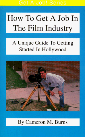 Book cover for How to Get a Job in the Film Industry