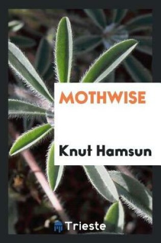 Cover of Mothwise