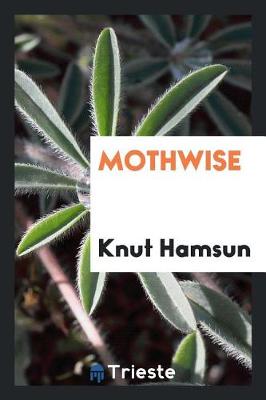 Book cover for Mothwise