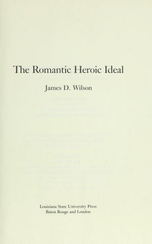 Book cover for The Romantic Heroic Ideal